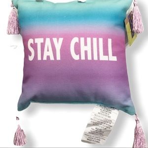 4/$25 sale Stay chill ombré throw pillow tassels